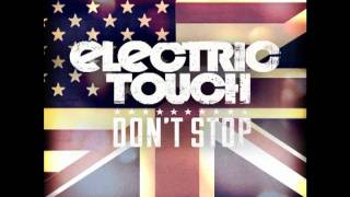 Electric Touch - Don't Stop