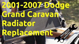2001-2007 Dodge Grand Caravan Radiator Replacement