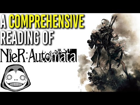 A Comprehensive Reading of Nier Automata [MASSIVE SPOILERS]