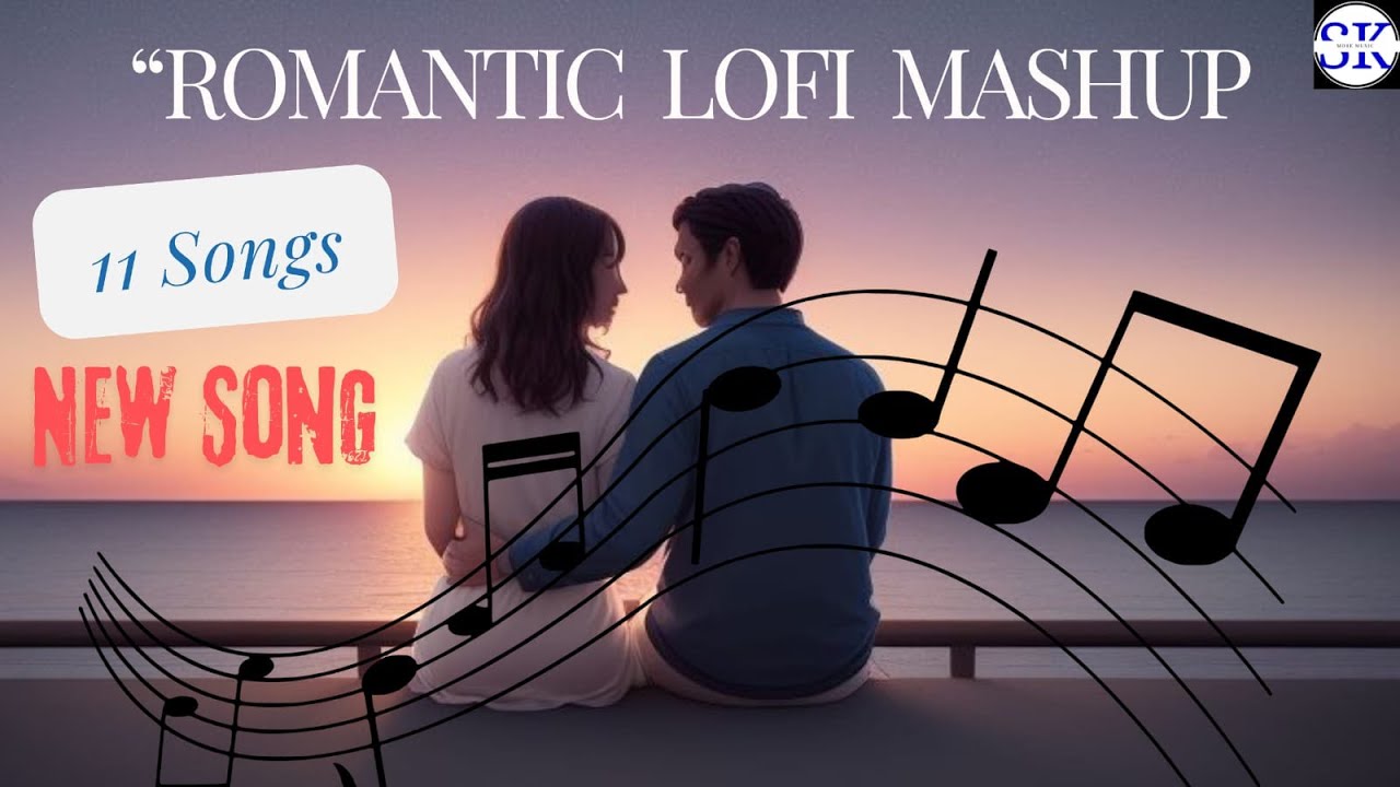 "Romantic Lofi Mashup 🌙 | 11 Relaxing Tracks for Love & Chill" #newrelease #newhindisong #lofimashup