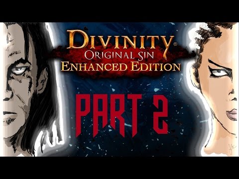 Let’s Play Divinity: Original Sin Co-op part 2: Welcome to Cyseal