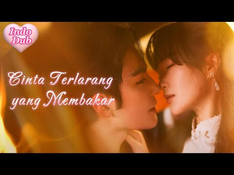 Indo Dub | Dia tunangan kakakku, tapi kami saling jatuh cinta... #cintaterlarang #dramaromantis