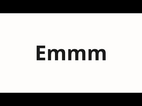 How to pronounce Emmm | Эммм (Ummm in Russian)
