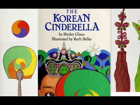 The Korean Cinderella by Shirley Climo and Ruth Heller / A Trophy Picture Book