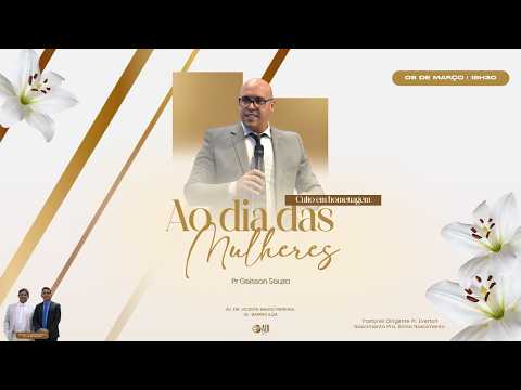 CULTO DE CELEBRAÇÃO - Homenagem ao dia da Mulher // Presencial e On-Line 08/03/2025 - 18:30