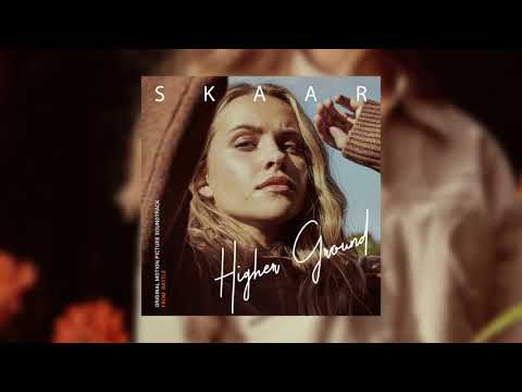 SKAAR – Higher Ground (Official Audio)