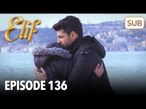Elif Episode 136 | English Subtitle