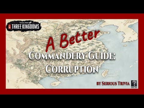 Corruption | A Better Commandery (ABC) Guide