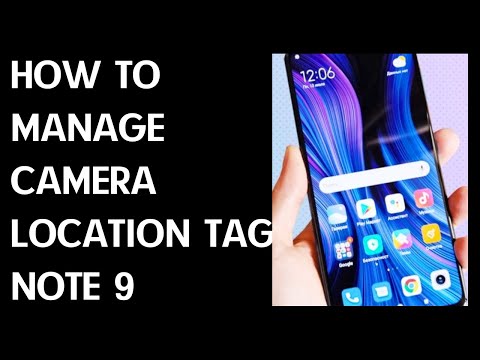 How to Manage Camera Location Tags on Redmi Note 9