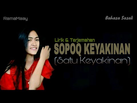 Baiq Gita - Sopoq Keyakinan | Lirik dan terjemahan lagu bahasa Sasak