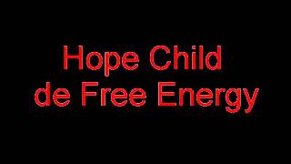 Free Energy - Hope Child