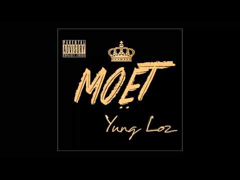 Yung Loz - MOET