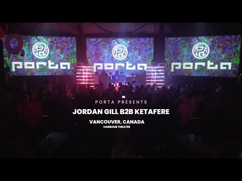 Ketafere B2B Jordan Gill @ Porta Vancouver (Harbour Theatre)
