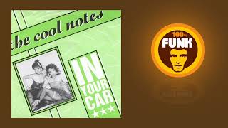 Funk 4 All - The Cool Notes - In your car -12" - 1985