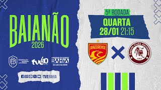JUAZEIRENSE 0 X 0 JACUIPENSE | PARTIDA COMPLETA #BaianãoNaTVE - 28/01/2026