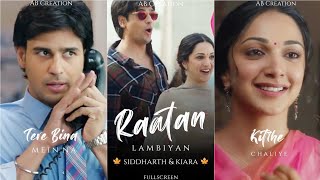 Download lagu Raatan Lambiyan Jubin Nautiyal Full Screen Status | Siddharth,Kiara | Raataan Lambiyan Song Status mp3