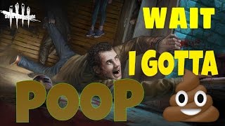 Let&#39;s Play Dead By Daylight : &quot;Why You Pooping In The Bush&#39;s&quot; | (MEAT FEST 2016)