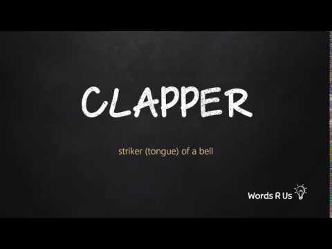 How to Pronounce CLAPPER in American English
