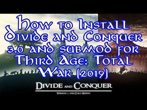 How to Install Divide and Conquer 3.0 and Submod (2019) | Medieval II: Total War
