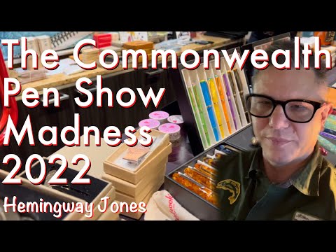 Hemingway Jones at the Commonwealth Pen Show 2022