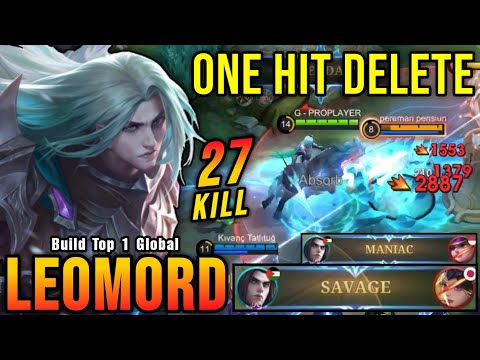 SAVAGE & MANIAC!! 27 Kills Leomord Insane One Hit Damage Build!! - Build Top 1 Global Leomord ~ MLBB