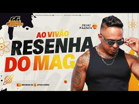 BRUNO MAGNATA - RESENHA DO MAG - AO VIVÃO VERÃO 2026