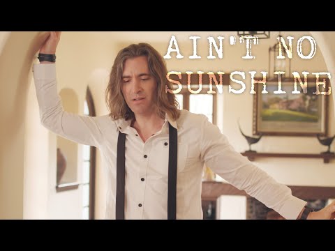 Ain't No Sunshine - Bill Withers (Bass Singer Cover by Geoff Castellucci)