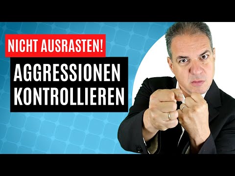 How can I control aggression and avoid outbursts?