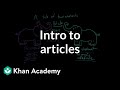 Intro To Articles The Parts Of Speech Grammar Khan Academy