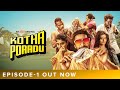Kotha Poradu Episode 1 Anvesh Michael An Aha Original