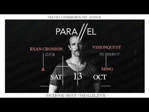 Para//el presents RYAN CROSSON,VISONQUEST/GER/SG DEBUT! & MING