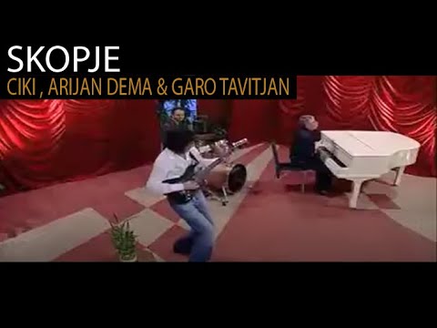 Arijan Dema , R.J Ciki , Garo & Diran Tavitjan (2007)