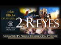2 REYES AUDIO BIBLIA NTV DRAMATIZADA NUEVA TRADUCCION VIVIENTE