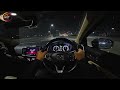 Honda City ZX CVT Petrol POV Night Drive Honda City ASMR Hond City POV Drive Honda Pov