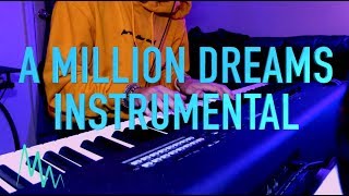 The Greatest Showman - A Million Dreams - Instrumental Cover