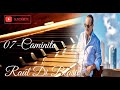 07 Caminito - Raul Di Blasio Maestro Pianista Los mejores Exitos