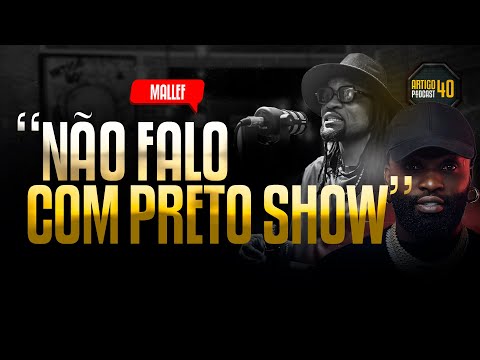 MALEF: "Não poderia citar este nome aqui!"