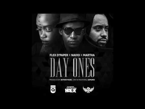 DAY ONES Flex D'Paper x Navio & Martha Smallz OFFICIAL AUDIO