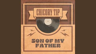 Son of My Father (Rerecorded)