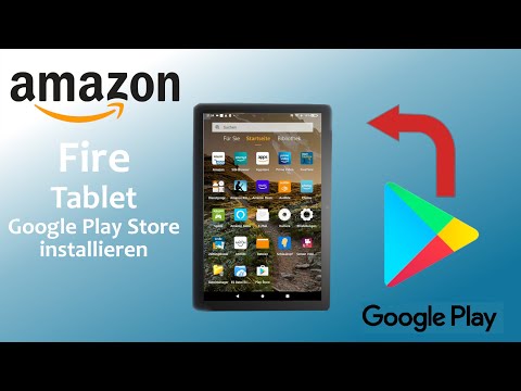 Installing the Google Play Store on your Amazon Fire Tablet | Step by Step