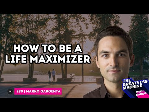 Marko Gargenta | Being a Life Maximizer - YouTube