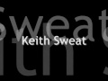 Twisted - Keith Sweat (LYRICS)