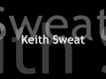 Twisted - Keith Sweat (LYRICS) 
