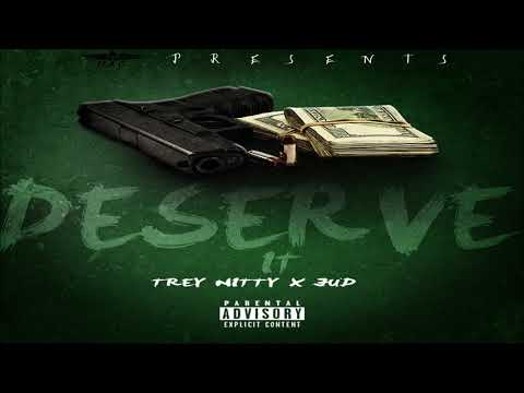 Trey Nitty x Jud "Deserve It" (Official Audio)