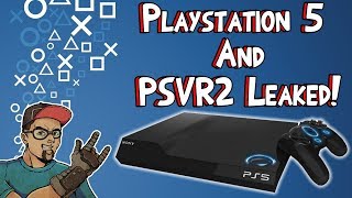 PlayStation 5 & PSVR 2 Leaked! Coming Too Soon?