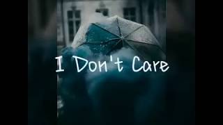 Download lagu Story sw wa keren | I don't care   Dj bukan kaleng kaleng mp3