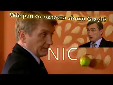 Janusz Tracz - Tłumaczy Śliwińskiemu co oznacza słowo Grzyb #1