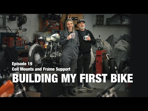 My First Motorcycle Build - EP 19 / Coil Mounts and Frame Support / Custom Series by Tomboy a bit