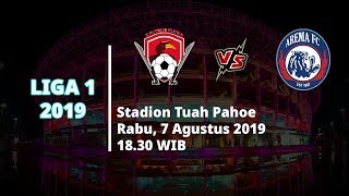 VIDEO: Live Streaming Liga 1 2019 Kalteng Putra vs Arema FC Rabu (7/8) Pukul 18.30 WIB