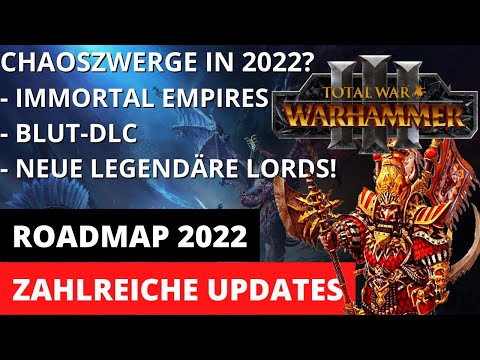Warhammer 3 Roadmap: Immortal Empires, Blut-DLC, Chaoszwerge? [deutsch]